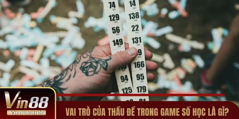 Vai trò của thầu đề trong game số học là gì?
